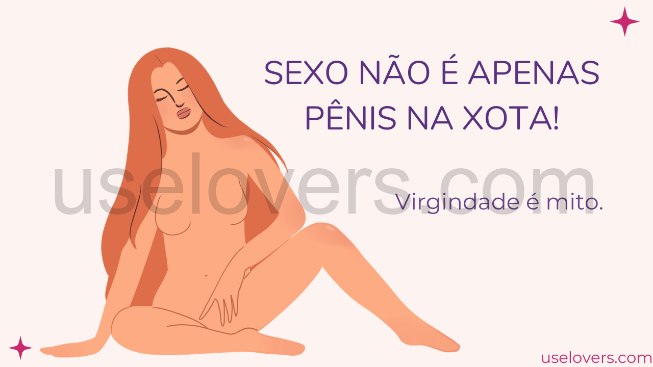 Mulher sentada nua e a frase "sexo não é apenas penis na xota"